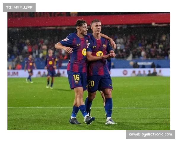 奥尔莫两助攻展现前场创造力巴萨进攻体系关键一环